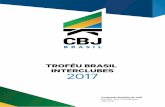 TROF‰U BRASIL INTERCLUBES 2017 - .Art. 10 - O sistema de disputa para o Trof©u Brasil Interclubes