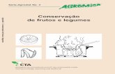Agrodok-03-Conservação de frutos e legumes - CTA Publishingpublications.cta.int/media/publications/downloads/1191_PDF.pdf · A incubação de ovos por galinhas e na incubadora E,