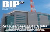 Área comercial da Globo em novo endereçocomercial2.redeglobo.com.br/biponline/BIP/bip539.pdf · em novo endereço O Edifício Jornalista Roberto Marinho é um marco no compromisso
