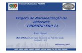 Projeto de Nacionalização de Baleeiras -PROMINP E&P 11antigoprominp.petrobras.com.br/objects/files/2007-11/1890_02... · TURCO RIB 360 LINHA DE PRODUTOS. EMBARCAÇÃO SALVA-VIDAS