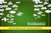 Matemática Financeira ·  Matemática Financeira | 2 Índice AULA 1 Juros 3 AULA 2 Descontos ... (FGV) A aplicação de R$ 5.000,00 a taxa de