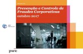 Prevenção e Controle de Fraudes Corporativasconvecon.com.br/site/wp-content/uploads/2017/10/Leonardo-Lopes.pdf · corrupção nos próximos 2 anos. Fonte: GECS PwC 2016. Prevenção