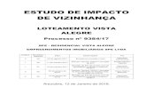 ESTUDO DE IMPACTO DE VIZINHANÇA - araucaria.pr.gov.br · estudo de impacto de vizinhanÇa loteamento vista alegre processo nº 9384/17 spe - residencial vista alegre empreendimentos
