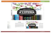 Desvendando a Loteria - kickante.com.br · Desvendando a Loteria 2014 J O H N H A C K E R Página 3 ... 6. É possível prever os números com exatidão? 7. A Teoria das Probabilidades