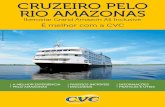 CRUZEIRO PELO RIO AMAZONAS - VIJAC - Turismo, … · Lago do Jacaré Ao amanhecer, o navio já está anco-rado na região do Rio Manacapuru, ... faz um passeio para admirar o céu