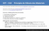 EET 310 Princípio de Ciência dos Materiais - Coppe-UFRJ · Paulo Emílio Valadão de Miranda | Professor Titular UFRJ EET –310 Princípio de Ciência dos Materiais Prof. Paulo