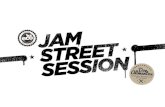 JAM STREET SESSION - pmf.sc.gov.br · tempo para andar de skate, evitando lesões por esforço repetitivo, o desgaste desnecessário das peças e o vício de movimentos que levam