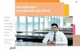 Newsletter Academia da PwC · fazem parte do portfolio de qualquer formação da Academia da ... no último semestre ... Newsletter Academia da PwC nº6 5