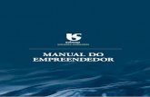 Manual do EMprEEndEdorsite.sabesp.com.br/.../guia_servicos/manual_empreendedor.pdf · Dentre os produtos oferecidos está a nova edição do Manual do Empreendedor, ... 9.2 Processo