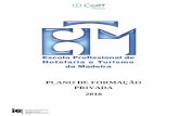 PLANO DE FORMAÇÃO PRIVADA 2018 · 2018-03-19 · Técnicas de protocolo e ... O conceito e os princípios básicos de protocolo e a sua importância na imagem da empresa: Protocolo