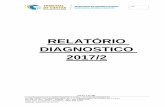 RELATÓRIO DIAGNOSTICO 2017/2 - mpgo.mp.br · 02_2017\DOC_AUTUAR\RELATORIO 2017-2_CONSOLIDADO-REVISADO-05_12.docx Rua 68, nº 727 ... O presente Relatório de Diagnóstico foi elaborado