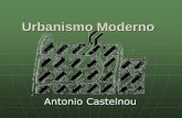 Urbanismo Moderno · Le Corbusier (1887-1965) seu maior ... suficiente e a calma útil ao trabalho ... Slide 1 Author: Antonio Castelnou Created Date: