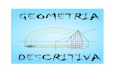 GEOMETRIA - lcvdata.com · Os dois planos fundamentais têm entre si um ângulo reto formando quatro diedros Fig. 3 Denotamos o plano de projeção vertical (π`) e o plano de projeção