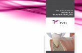 Kit Alvéolos Post-extração - BTI Biotechnology Institutebti-biotechnologyinstitute.com/web/uploads/media/public/0001/04/... · Reduz o risco de complicações como a alveolite
