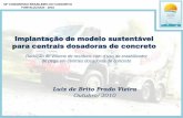 Implantação de modelo sustentável para centrais dosadoras ...ibracon.org.br/eventos/52cbc/LUIZ_DE_BRITO.pdf · 52º CONGRESSO BRASILEIRO DO CONCRETO FORTALEZA/CE - 2010 Implantação