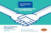 KIT DE FERRAMENTAS CORPORATIVO - Home | UICC · 2017-09-21 · Dia Mundial do Câncer 2018 — Kit de Ferramentas Corporativo 3 O Dia ... saúde, que inspira pessoas de todo o mundo