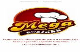 Proposta de Alimentação para o campori da Associação Sul ...megacozinha.com/pdf/CardapioASES2017.pdf · *Pão integral; *Flocos de milho; *Pão Francês; ... *Suco; *Chocolate