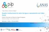 “Cabo Verde e o Sector da Água” - ppa.pt · Pontes e Parcerias nos Países de Língua Portuguesa ... Revisão harmonização do quadro Reforma Legislativa e de Regulação -