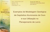 Exemplos de Modelagem Geológica de Depósitos Aluvionares ...©sentation-mod... · Planejamento de Lavra 1 Giorgio DE TOMI, PhD Université de Sao Paulo, Bresil gdetomi@usp.br .