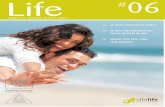 Life 06 · Pode ser aberto pela ECT. Expediente EDITORA RESPONSÁVEL CONSELHO EDITORIAL: ... vegetais, já é um ótimo começo para proteção da pele”, conta Elaine.
