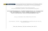 GOVERNANÇA CORPORATIVA E CUSTOS DE AGÊNCIA NAS …s3.amazonaws.com/public-cdn.ibmec.br/portalibmec-content/public/... · inicial em governança corporativa, analisou a composição