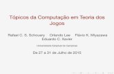 Tópicos da Computação em Teoria dos Jogosrafael/publicacoes/ttjc/loadbalancing.pdf · Tópicos da Computação em Teoria dos Jogos Rafael C. S. Schouery Orlando Lee Flávio K.