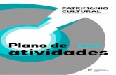 PLANO DE ATIVIDADES 2016 - DGPC | Direção Geral do ... · seu plano de atividades as intervenções em imóveis afetos, as ações de conservação, manutenção ... Arqueológico,