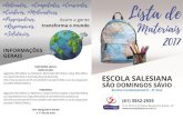 para os componentes curriculares de Língua Portuguesa, · 2016-11-25 · para os componentes curriculares de Língua Portuguesa, Lista de Material 2017 – 6º Ano EFII Lista prevista