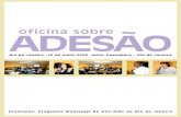 oficina sobre ADESÃO - Saber Viversaberviver.org.br/wp-content/uploads/2012/05/Relatorio_Oficina... · implementação do SICLOM (Sistema de Controle da ... acesso a medicamentos