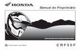 D2203-MAN-0765 C R F 5 0 F - Rede Social para Motociclistasmoto4ever.com.br/wp-content/uploads/2017/04/CRF-50F-2012.pdf · Para manter sua motocicleta em perfeitas condições de