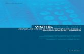 VIGITEL BRASIL 2011 - portalms.saude.gov.brportalms.saude.gov.br/images/pdf/2014/setembro/09/vigitel-2011.pdf · Agradecemos também ao Grupo Técnico Assessor do Vigitel, que, ao