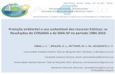Proteção ambiental e uso sustentável dos recursos hídricos ...advancesincleanerproduction.net/fourth/files/sessoes/4B/5/ribas_et... · Resoluções do CONAMA e da SMA-SP relacionadas