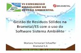 Gestão de Resíduos Sólidos na Brametal/ES com o uso do ... · Conama 313/2002 Relatórios personalizados. 2015 VI CONGRESSO BRASILEIRO DE GESTÃO AMBIENTAL Porto Alegre/RS - 23