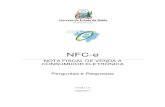 NFC-e - sefaz.ba.gov.brsefaz.ba.gov.br/especiais/_perguntas_respostas_NFCe.pdf · CSC - Código de Segurança do Consumidor, acessando na Internet o endereço e escolhendo as opções