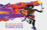 PASSAPORTE TURÍSTICO - Secretaria de Estado de Turismo de ...turismo.mg.gov.br/images/stories/noticias/2016/passaporte-minas... · 4 5 TOUR DA TOCHA RIO 2016 Antes de acender a pira