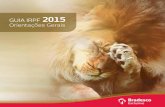GUIA IRPF 2015 - Banco Bradesco · exercício de 2015, ano-calendário 2014. Não deixe de consultar a legislação tributária, o Manual do Declarante editado pela Receita Federal