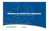 Manual DIVRH2 - site - faetec.rj.gov.br · Esta é a primeira edição do Manual de Recursos Humanos – FAETEC elaborado pela ... Cada tópico contém a fundamentação Legal, o