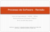 Processo de Software - Revisão - DEINF/UFMAgeraldo/dob/3.ProcessodeSoftware-revisao.pdf · desenvolvimento de software ... software. Já o ciclo de vida apresenta uma representação