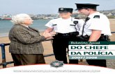 Relatório Anual DO CHEFE DA POLÍCIA - psni.police.uk · distrital e com muitas outras agências e grupos comunitários com quem trabalhamos. Como resultado directo desta abordagem
