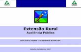Slide sem título - camara.leg.br · Brasilia, Outubro de 2007 Extensão Rural Audiência Pública José Silva Soares - Presidente ASBRAER