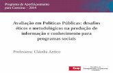 Avaliação em Políticas Públicas: desafios éticos e ...repositorio.enap.gov.br/bitstream/1/2034/5/5. Apresentação_ENAP... · Slide 1 Author: Diego da Silva Gomes Created Date: