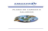 PLANO DE CARGOS E SALÁRIOS - emgepron.mar.mil.br · 1.1 – O Plano de Cargos e Salários (PCS) da EMGEPRON, elaborado conforme previsto no Estatuto da Empresa, tem como propósito