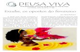por Vera Pinheiro - teiadethea.org · 3 Amante da beleza e elegância, Erzulie simboliza a feminilidade e a compaixão. No entanto, ela também tem um lado sombrio, que seria consequente
