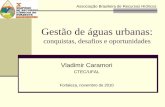 conquistas, desafios e oportunidades - acquacon.com.br · CTEC/UFAL. Fortaleza, novembro de 2010. Associação Brasileira de Recursos Hídricos. Gestão das águas urbanas ... Lei