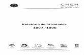 Relatório de Atividades - memoria.cnen.gov.brmemoria.cnen.gov.br/doc/pdf/Relatorios/CNEN_BSB_1997_1998.pdf · Figura 6 -Tipos de acionamento do grupo de emergência de Brasi/ia ...