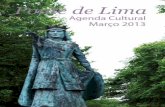 Ponte de Lima · mação até ao dia 10 do mês anterior à publicação para: Município de Ponte de Lima (Agenda Cultural) – ... Exposição do Centro de Interpretação Ambiental