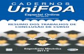 curso eng. mecanica 2011-2 - UniFOA - Centro Universitário de …web.unifoa.edu.br/cadernos/especiais/resumos_tcc/2011-2/... · 2012-01-03 · Era algo relacionado a coerência das