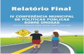 Relatório Final IV Conferência de Políticas Públicas sobre … · Relatório Final IV Conferência de Políticas Públicas sobre Drogas de Uberlândia ... realização da VII