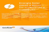 Energia Solar passo a passo Do orçamento a instalação.nossabh.org.br/midias/Portal-Solar-E-book.pdf · gerando crédito de energia para ser utilizada a noite ou em dias de pouco