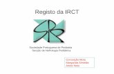 Registo da IRCT - SPP - Sociedade Portuguesa de Pediatria1].pdf · • Evento: Alteração para DP, HD, TR, morte, recuperação da função ... 13 doentes em HD 5 doentes em HD •